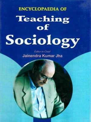 cover image of Encyclopaedia of Teaching of Sociology (Basic Principles of Developmental Sociology)